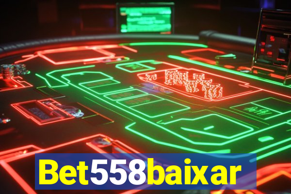 Bet558baixar