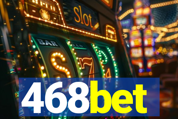 468bet