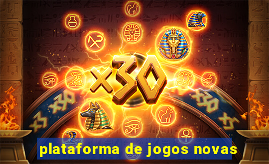 plataforma de jogos novas