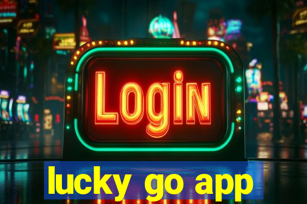 lucky go app