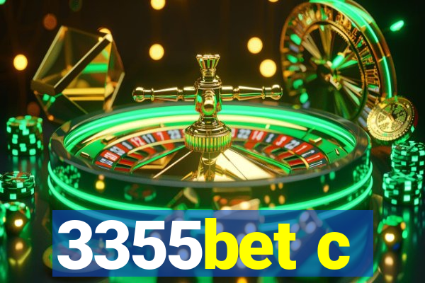 3355bet c