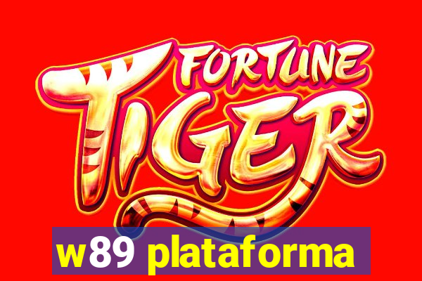 w89 plataforma