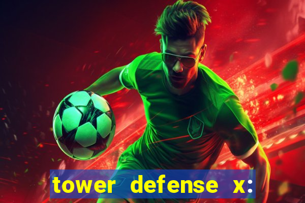 tower defense x: beta codes