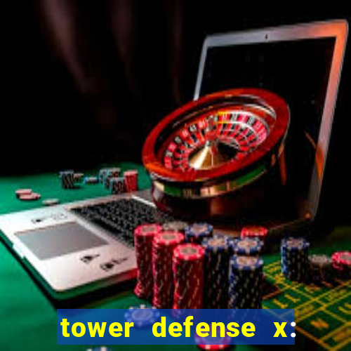 tower defense x: beta codes