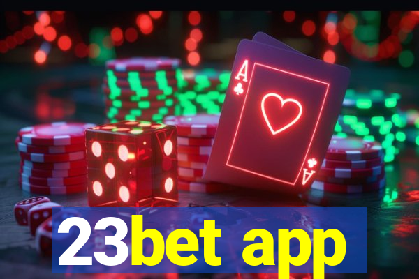 23bet app