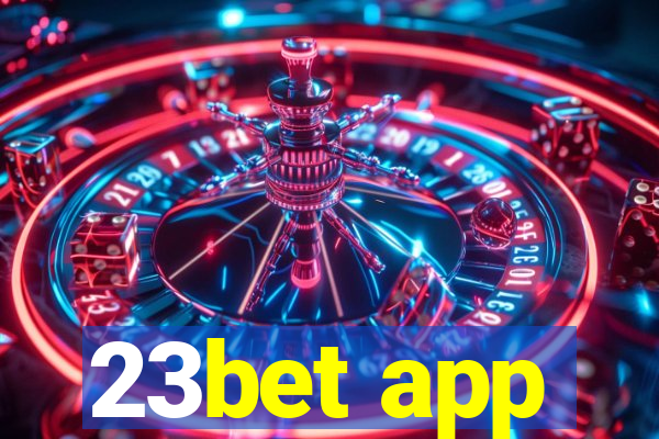 23bet app