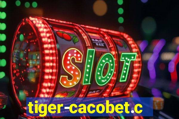 tiger-cacobet.com