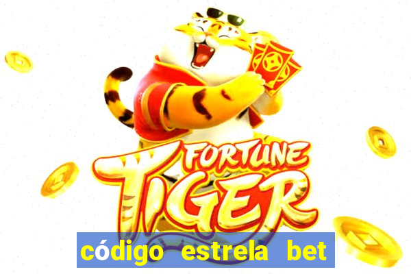 código estrela bet 5 reais