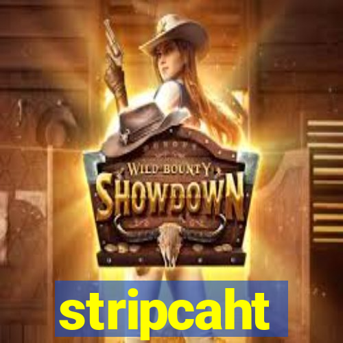 stripcaht