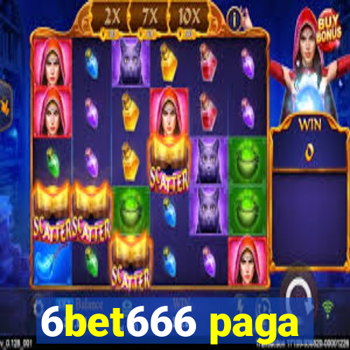 6bet666 paga