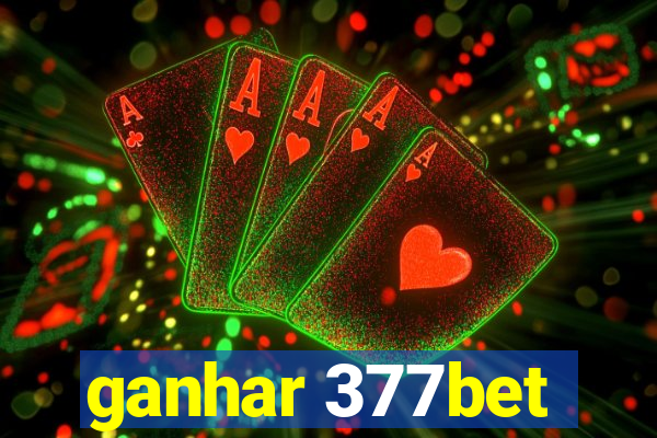 ganhar 377bet