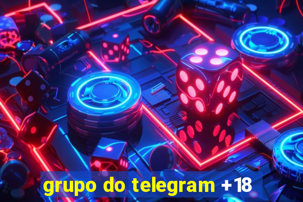 grupo do telegram +18