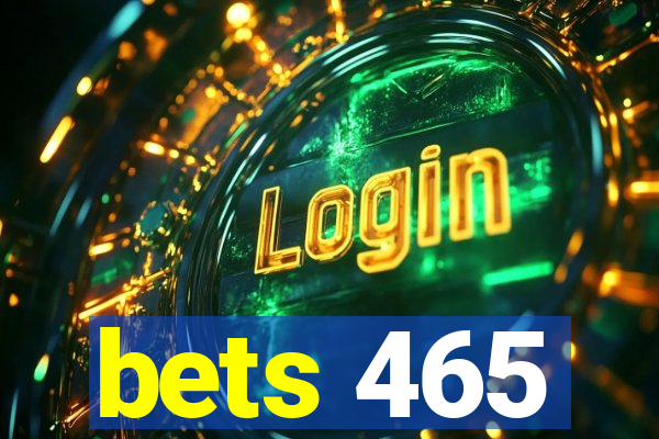 bets 465