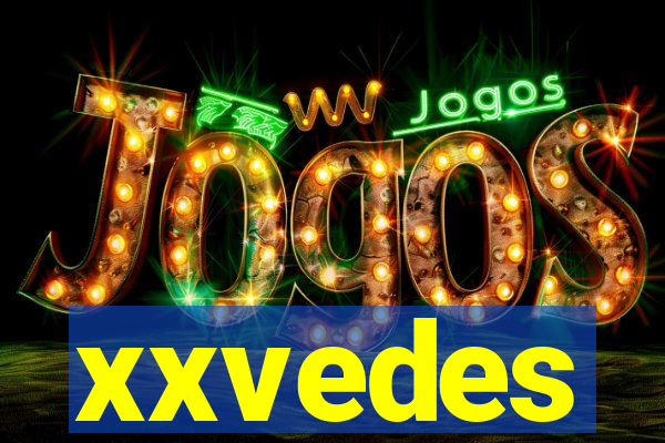 xxvedes