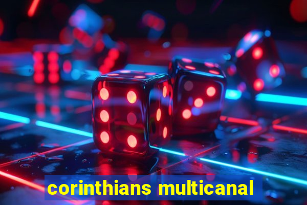 corinthians multicanal