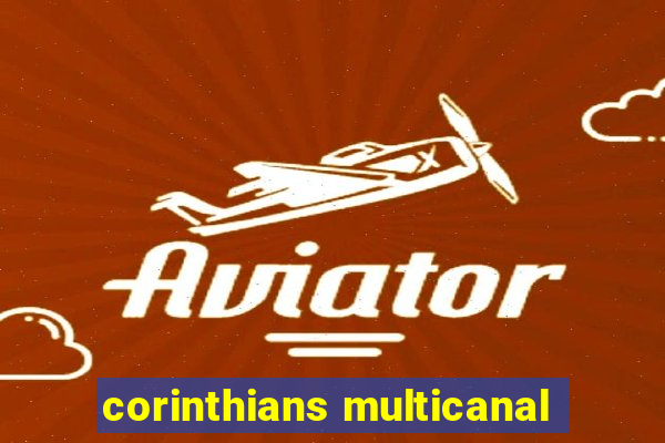 corinthians multicanal