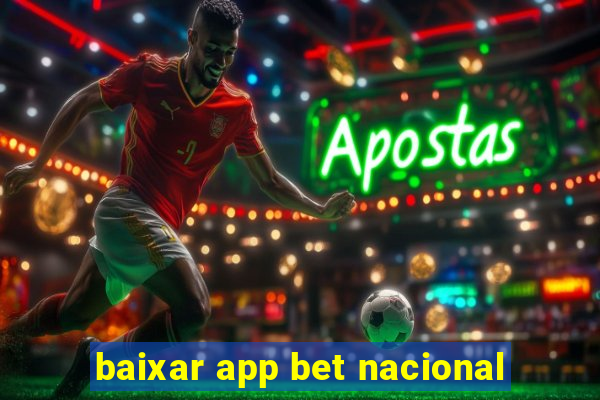 baixar app bet nacional