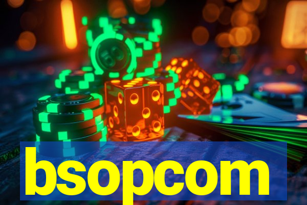 bsopcom