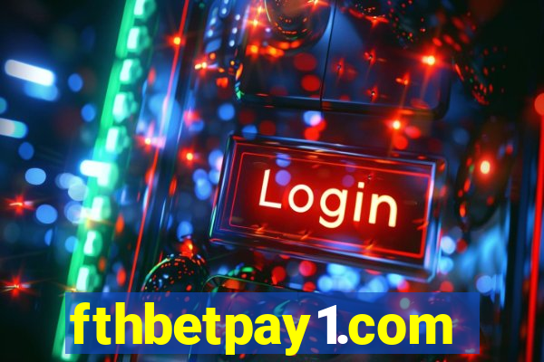 fthbetpay1.com