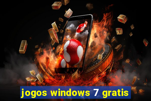 jogos windows 7 gratis