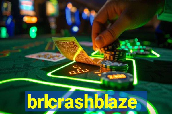 brlcrashblaze