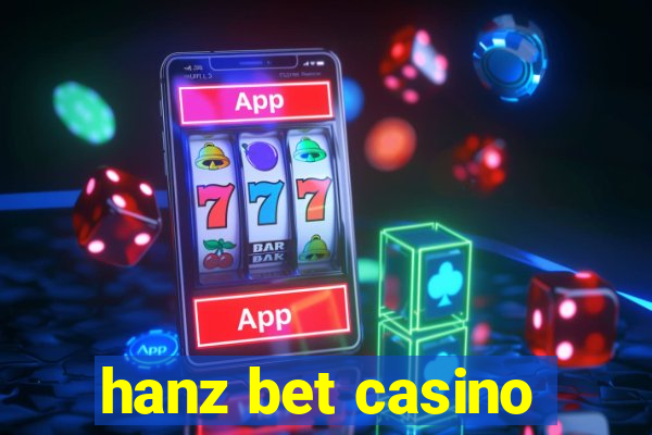 hanz bet casino