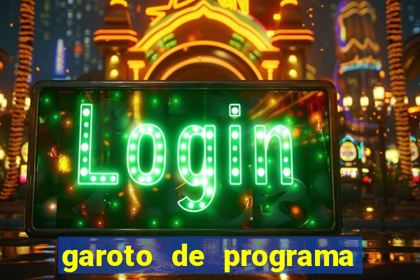 garoto de programa da zona leste