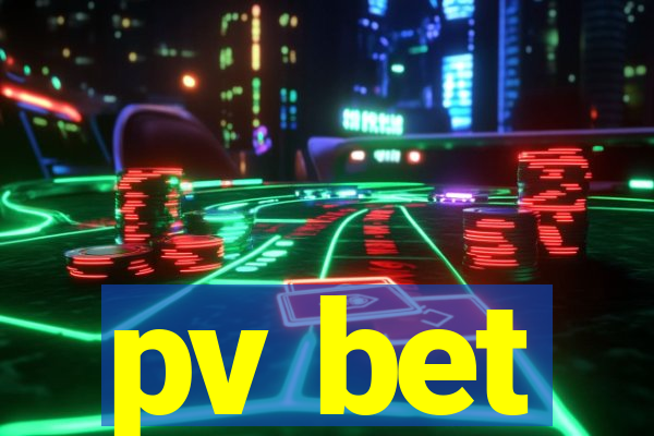 pv bet