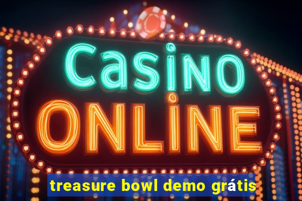 treasure bowl demo grátis