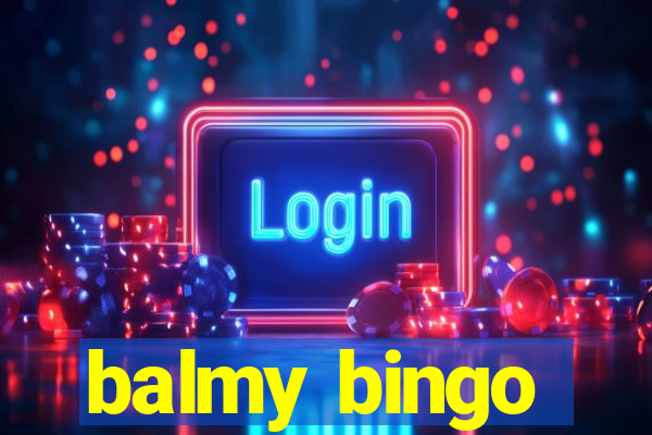 balmy bingo