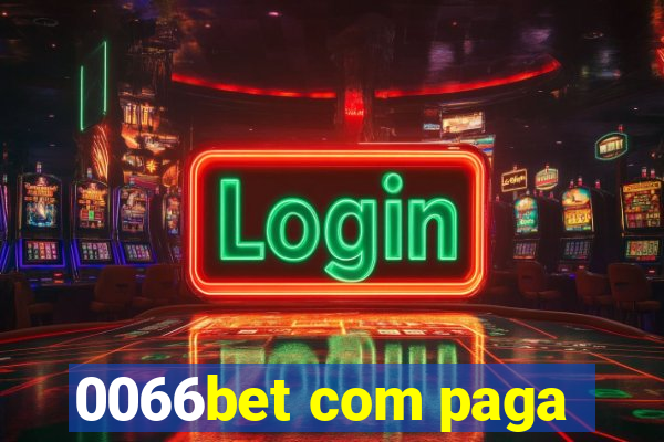 0066bet com paga