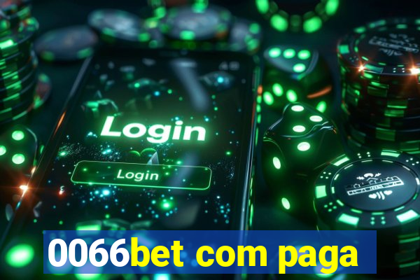 0066bet com paga