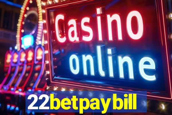 22betpaybill