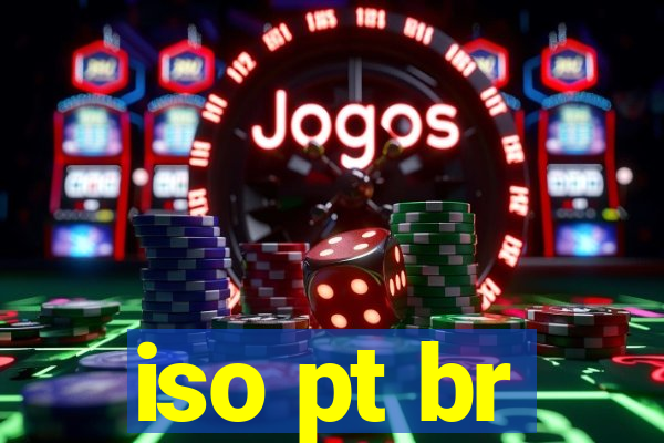 iso pt br