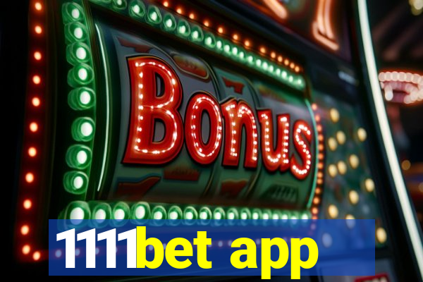 1111bet app