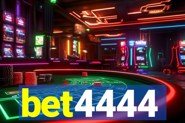 bet4444