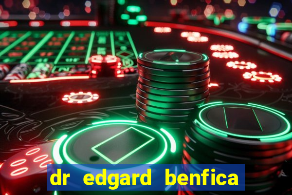 dr edgard benfica varginha mg