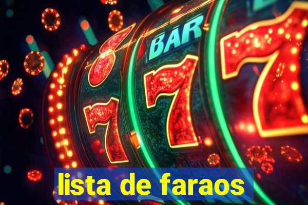 lista de faraos