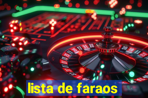 lista de faraos