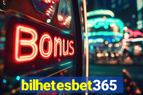 bilhetesbet365