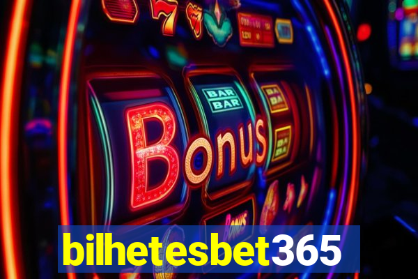 bilhetesbet365