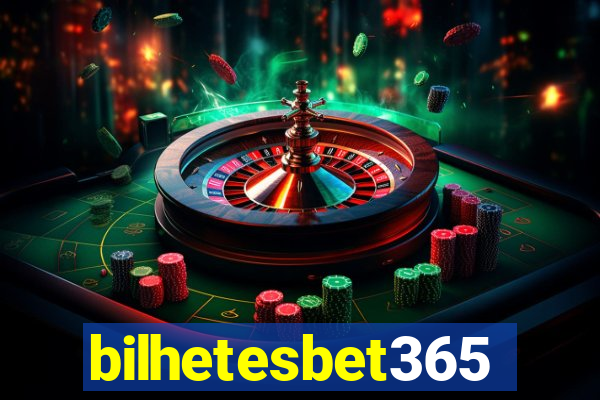 bilhetesbet365