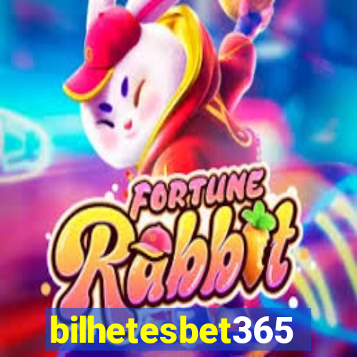 bilhetesbet365