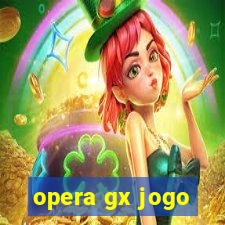 opera gx jogo