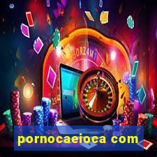 pornocaeioca com