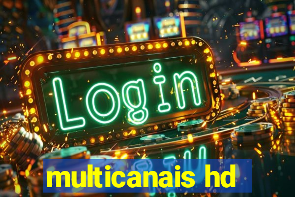 multicanais hd