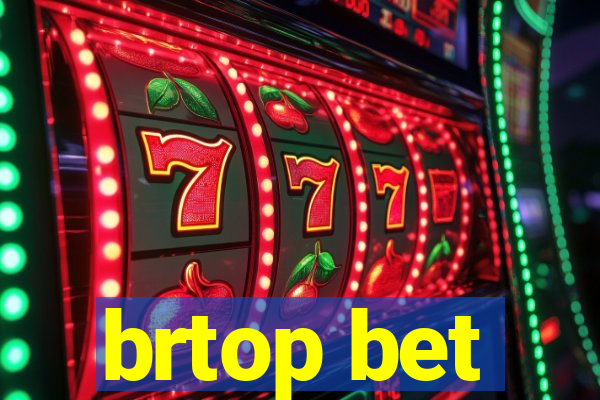 brtop bet