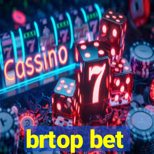 brtop bet