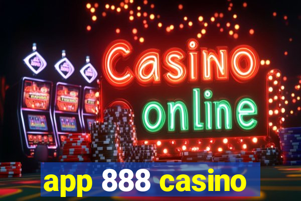 app 888 casino