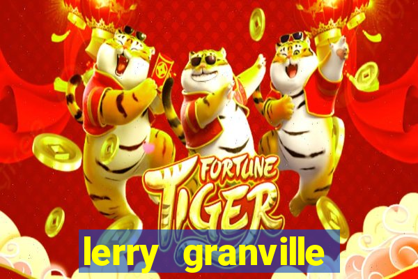 lerry granville reclame aqui